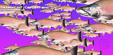 The Salmon of Capistrano | 无聊巨作VIII完结篇